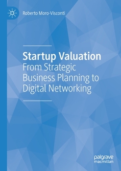 Paperback Startup Valuation: From Strategic Business Planning to Digital Networking Book