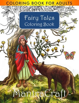 Paperback Coloring Book for Adults: Fairy Tales Coloring Book: Stress Relieving Designs for Adults Relaxation Book