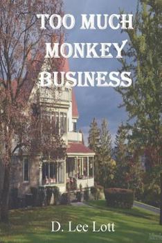 Paperback Too Much Monkey Business Book