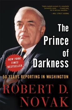 Paperback The Prince of Darkness: 50 Years Reporting in Washington Book