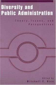 Paperback Diversity and Public Administration: Theory, Issues, and Perspectives Book