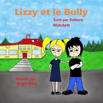 Paperback Lizzy et le Bully [French] Book
