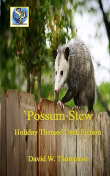 Paperback 'Possum Stew Book