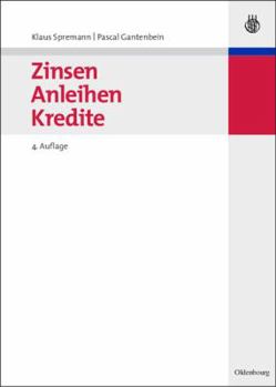 Paperback Zinsen, Anleihen, Kredite (German Edition) [German] Book