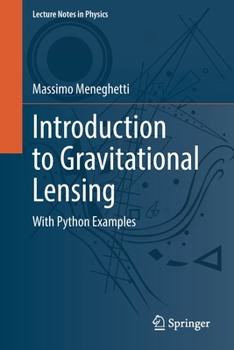 Paperback Introduction to Gravitational Lensing: With Python Examples Book