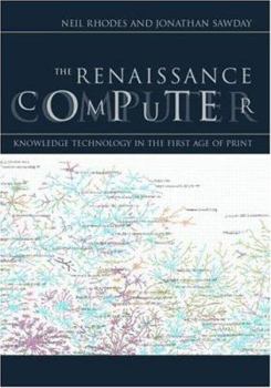 Paperback The Renaissance Computer: Knowledge Technology in the First Age of Print Book
