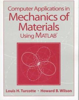 Paperback Computer Applications in Mechanics of Materials Using MATLAB Book