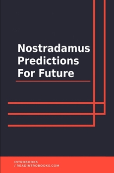 Paperback Nostradamus Predictions for Future Book