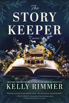 Paperback The Story Keeper: A New Novel from the Author of the Things We Cannot Say Book