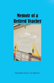 Paperback Memoir of a Retired Teacher Book