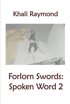 Paperback Forlorn Swords: Spoken Word 2 Book