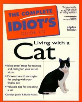 Paperback Complete Idiot's Guide to Living with a Cat Book