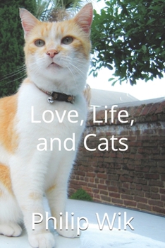 Paperback Love, Life, and Cats Book