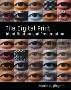 Paperback The Digital Print: Identification and Preservation [With Poster] Book