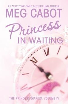 Princess in Waiting - Book #4 of the Princess Diaries