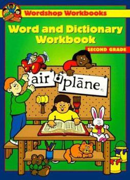 Paperback Wordshop Workbooks Word and Dictionary Workbook: Second Grade Book