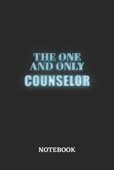 Paperback The One And Only Counselor Notebook: 6x9 inches - 110 dotgrid pages - Greatest Passionate working Job Journal - Gift, Present Idea Book