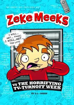 Paperback Zeke Meeks Vs the Horrifying Tv-Turnoff Week Book