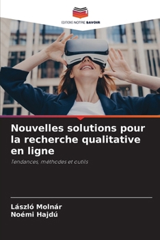 Paperback Nouvelles solutions pour la recherche qualitative en ligne [French] Book