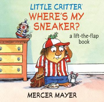 Where's My Sneaker? - Book  of the Little Critter