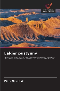Lakier pustynny (Polish Edition)
