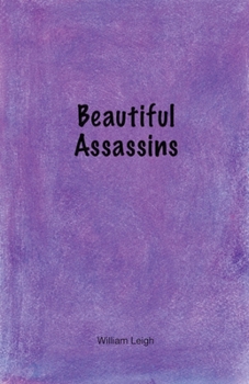Beautiful Assassins