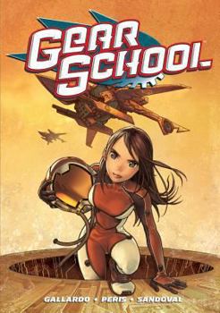 Gear School - Book #1 of the Gear School