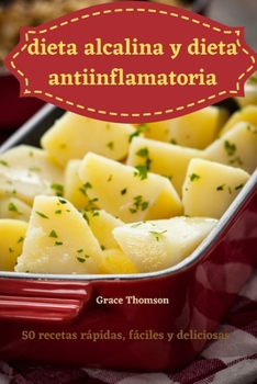 Paperback dieta alcalina y dieta antiinflamatoria [Spanish] Book