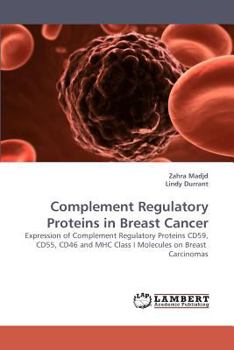 Paperback Complement Regulatory Proteins in Breast Cancer Book