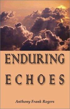 Paperback Enduring Echoes Book