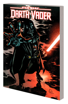 Star Wars: Darth Vader by Greg Pak Vol. 4: Crimson Reign - Book #4 of the Star Wars: Darth Vader (2020)