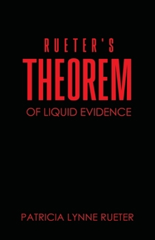 Paperback Rueter's Theorem of Liquid Evidence Book