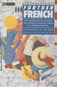 Paperback Breakthrough Further French (Breakthrough Further Courses) Book