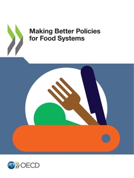 Paperback Making Better Policies for Food Systems Book