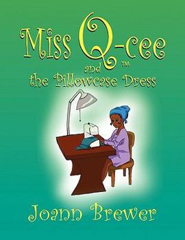 Paperback Miss Q-cee and the Pillowcase Dress Book