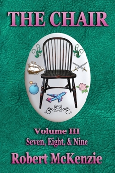 Paperback The Chair: Volume III: Seven, Eight, & Nine Book