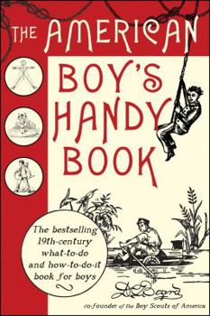 Hardcover The American Boy's Handy Book