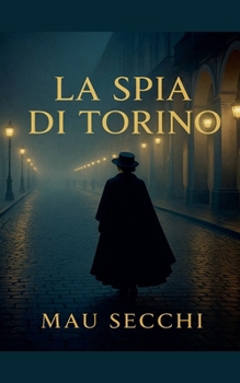 Paperback La Spia Di Torino [Italian] Book