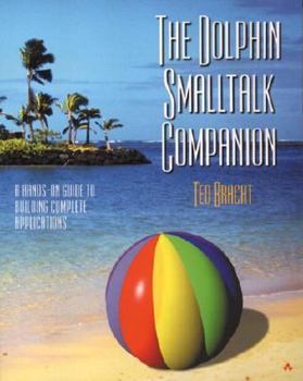 Paperback Dolphin Smalltalk Companion (With CD-ROM) Book