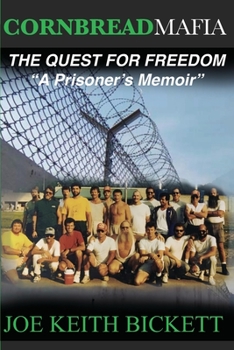 Paperback Cornbread Mafia The Quest For Freedom: "A Prisoner's Memoir" Book