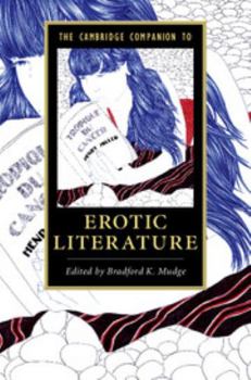 The Cambridge Companion to Erotic Literature - Book  of the Cambridge Companions to Literature