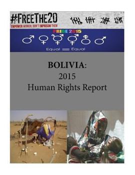 Paperback Bolivia: 2015 Human Rights Report Book