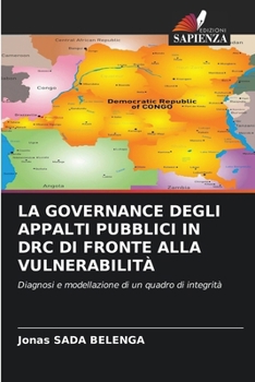La Governance Degli Appalti Pubblici in Drc Di Fronte Alla Vulnerabilità (Italian Edition)