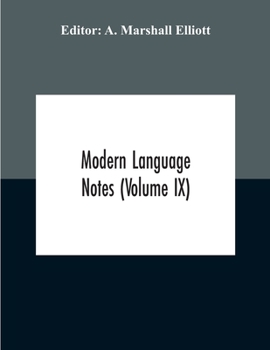 Paperback Modern Language Notes (Volume Ix) Book
