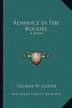 Paperback Romance In The Rockies Book