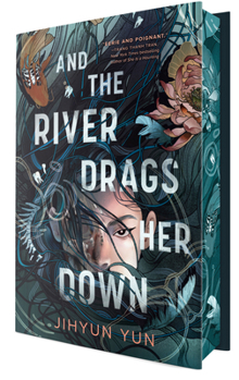 Hardcover And the River Drags Her Down Book