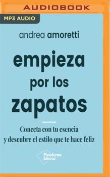 MP3 CD Empieza Por Los Zapatos [Spanish] Book