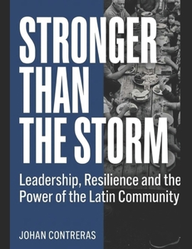 Paperback Leadership, Resilience and the Power of the Latin Community. Book