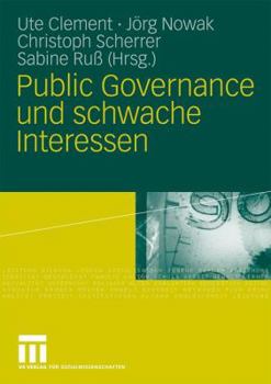 Paperback Public Governance Und Schwache Interessen [German] Book