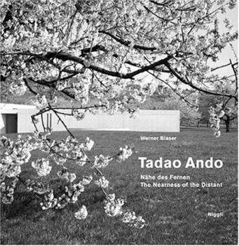 Hardcover Tadao Ando - The Nearness of the Distant Book